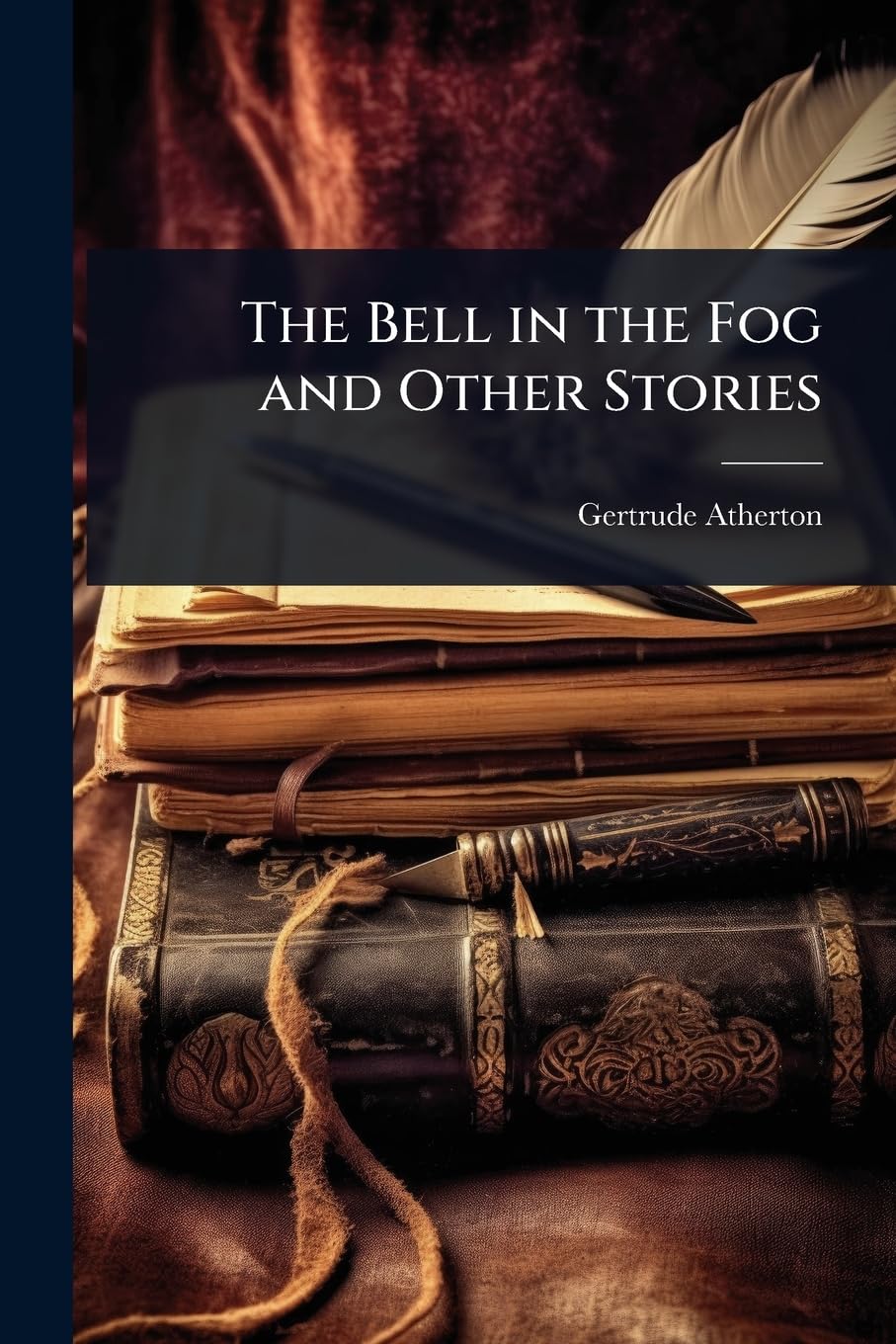 The Bell in the Fog and Other Stories