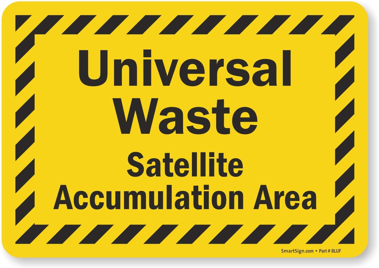 SmartSign "Universal Waste - Satellite Accumulation Area" Pack Of 5 Labels | 3.5" x 5" Laminated Vinyl