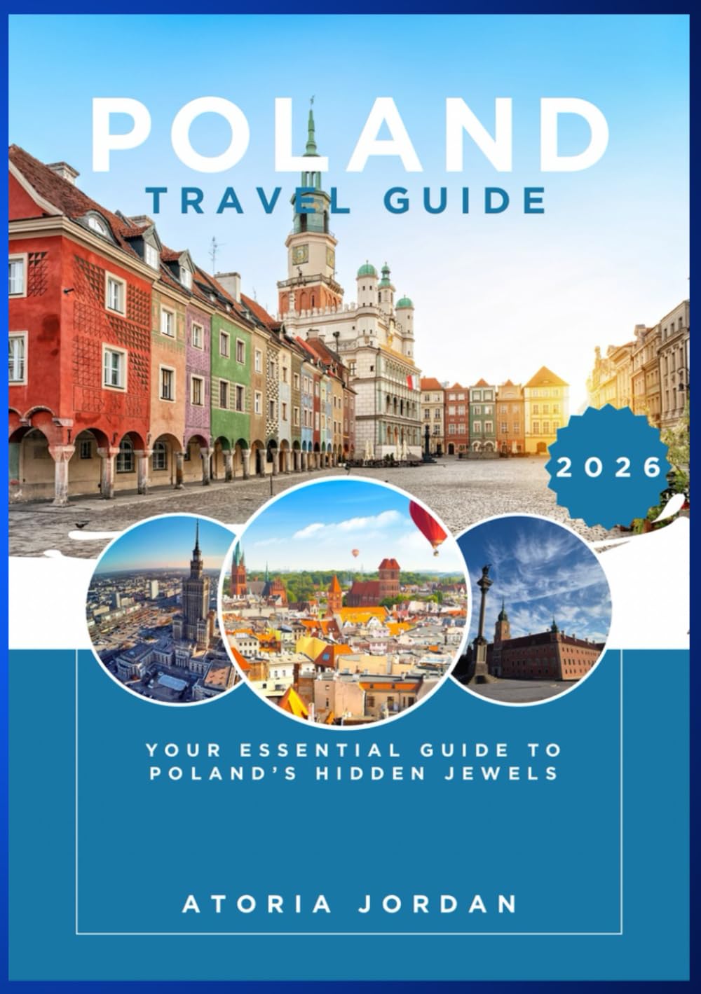 Poland Travel Guide 2026