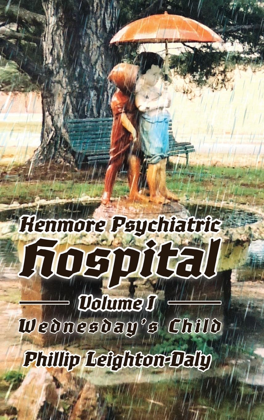 Kenmore Psychiatric Hospital Wednesday's Child livre histoire