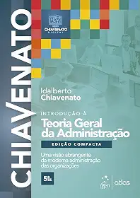 Introdução à Teoria Geral da Administração - Edição Compacta
