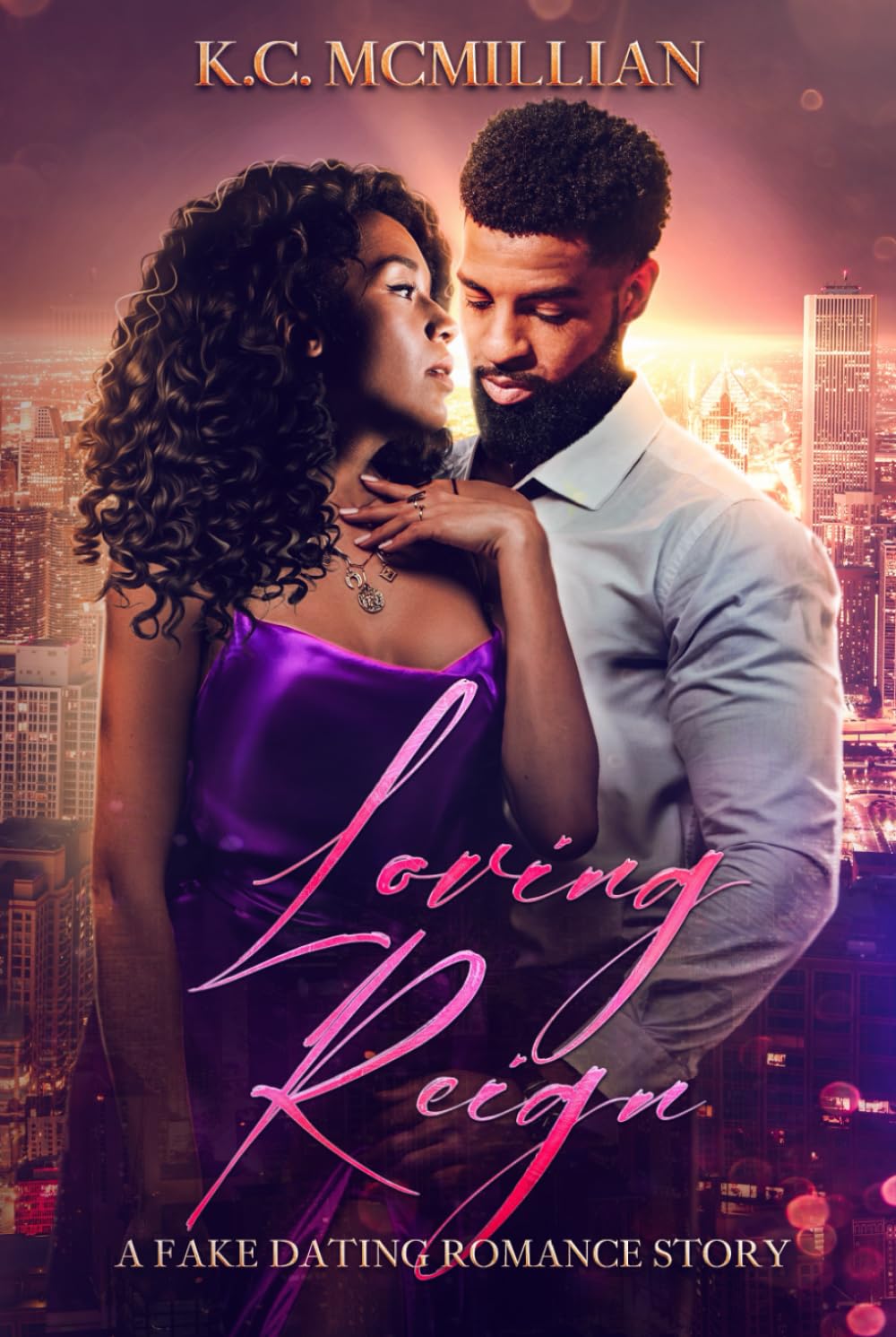 Loving Reign: A Fake Dating Romance Story (Love & Reign)