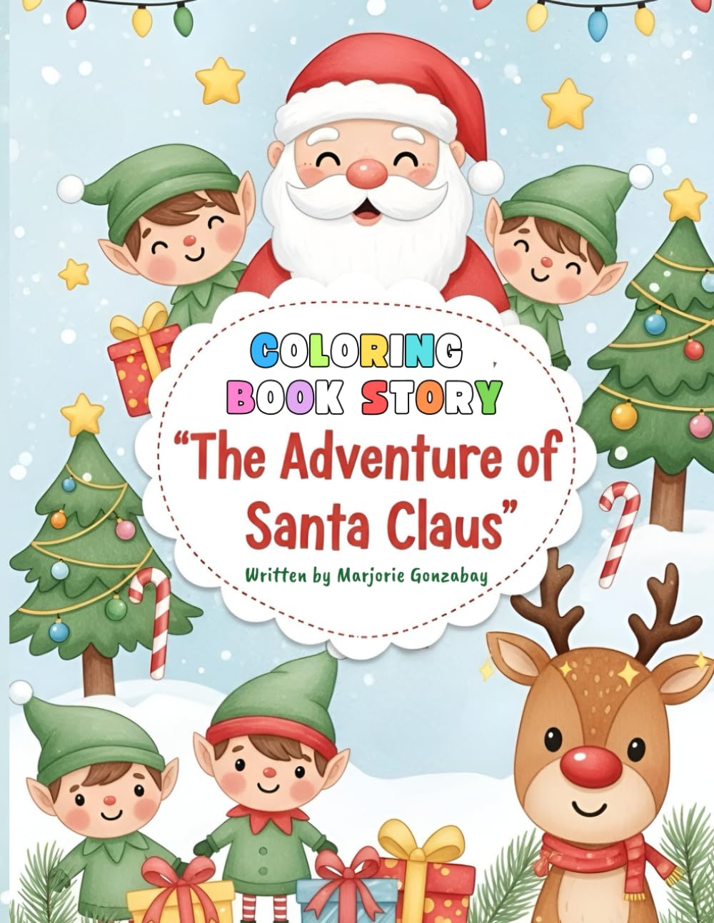 THE ADVENTURE OF SANTA CLAUS: Coloring Book Story (Christmas Coloring Stories)