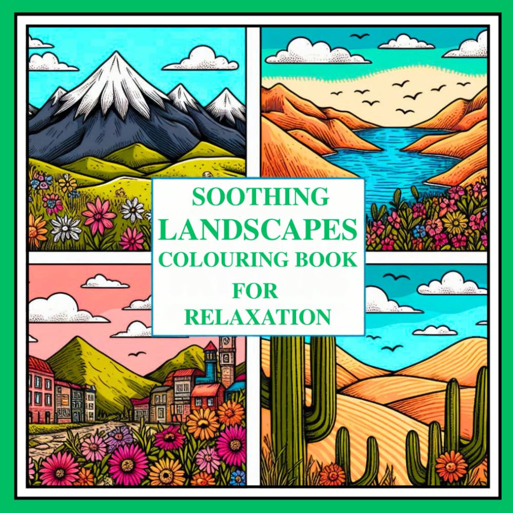 SOOTHING LANDSCAPES COLOURING BOOK FOR RELAXATION: Peaceful Nature Scenes to Calm the Mind and Inspire Creativity (Cake Studio & Co Colouring Stories)