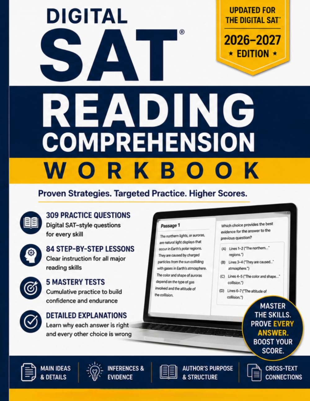 Digital SAT Reading Comprehension Workbook: 309 Practice Questions, 84 Step-by-Step Lessons, 5 Mastery Tests, and Detailed Explanations for Main ... Practice for the Digital SAT and PSAT)
