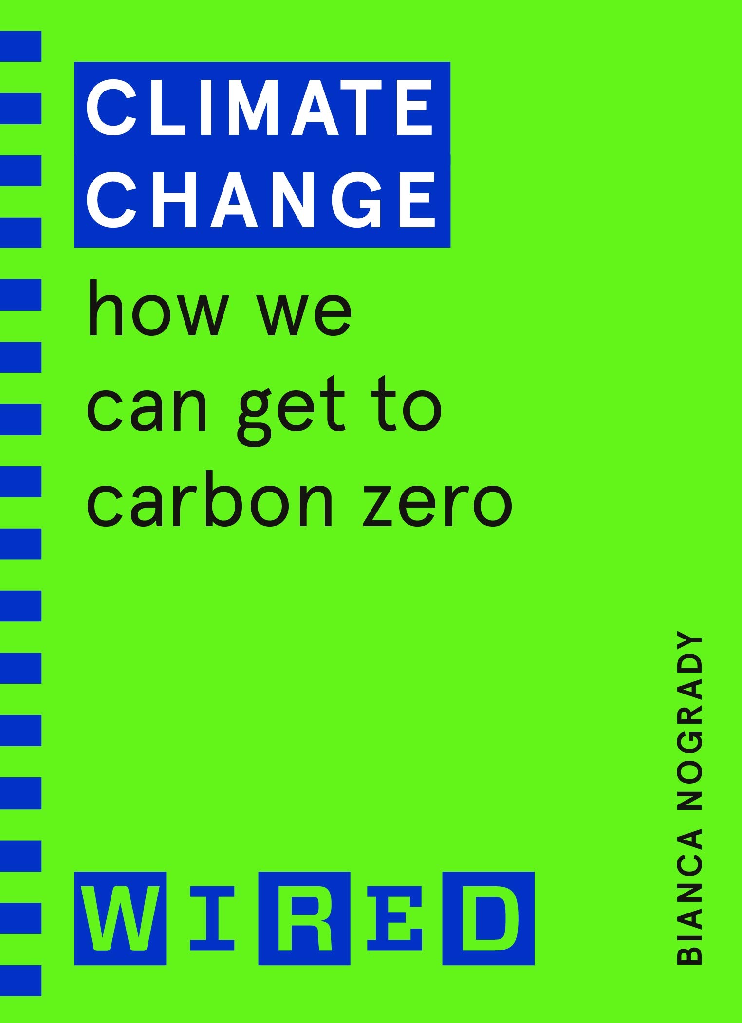 Random House Books for Young Readers Climate Change (WIRED guides): How We Can Get to Carbon Zero