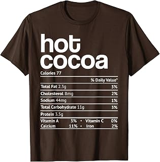 Hot Cocoa Nutrition Facts Funny Thanksgiving Christmas Food T-Shirt