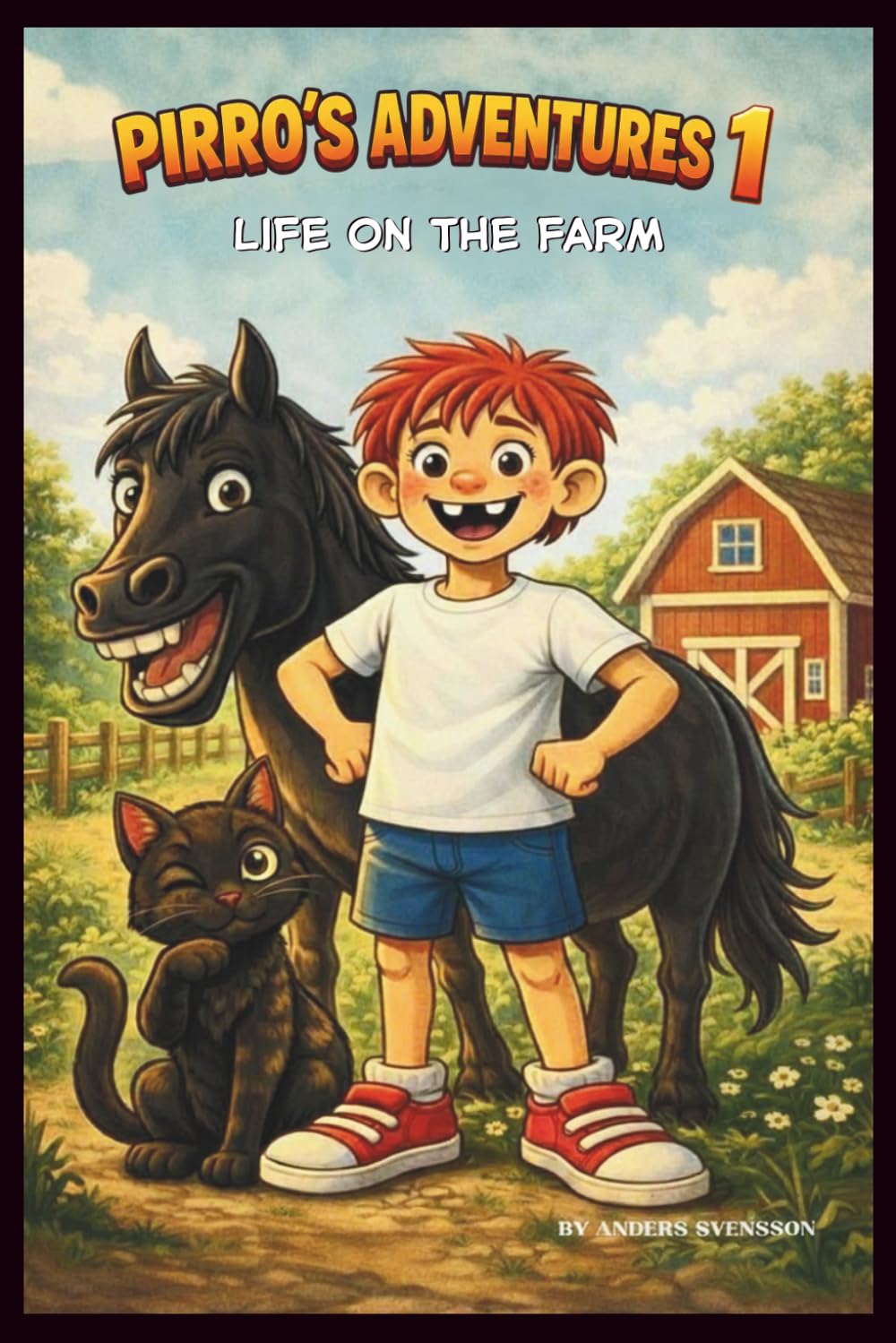 Pirro´s Adventures 1: Life on the farm