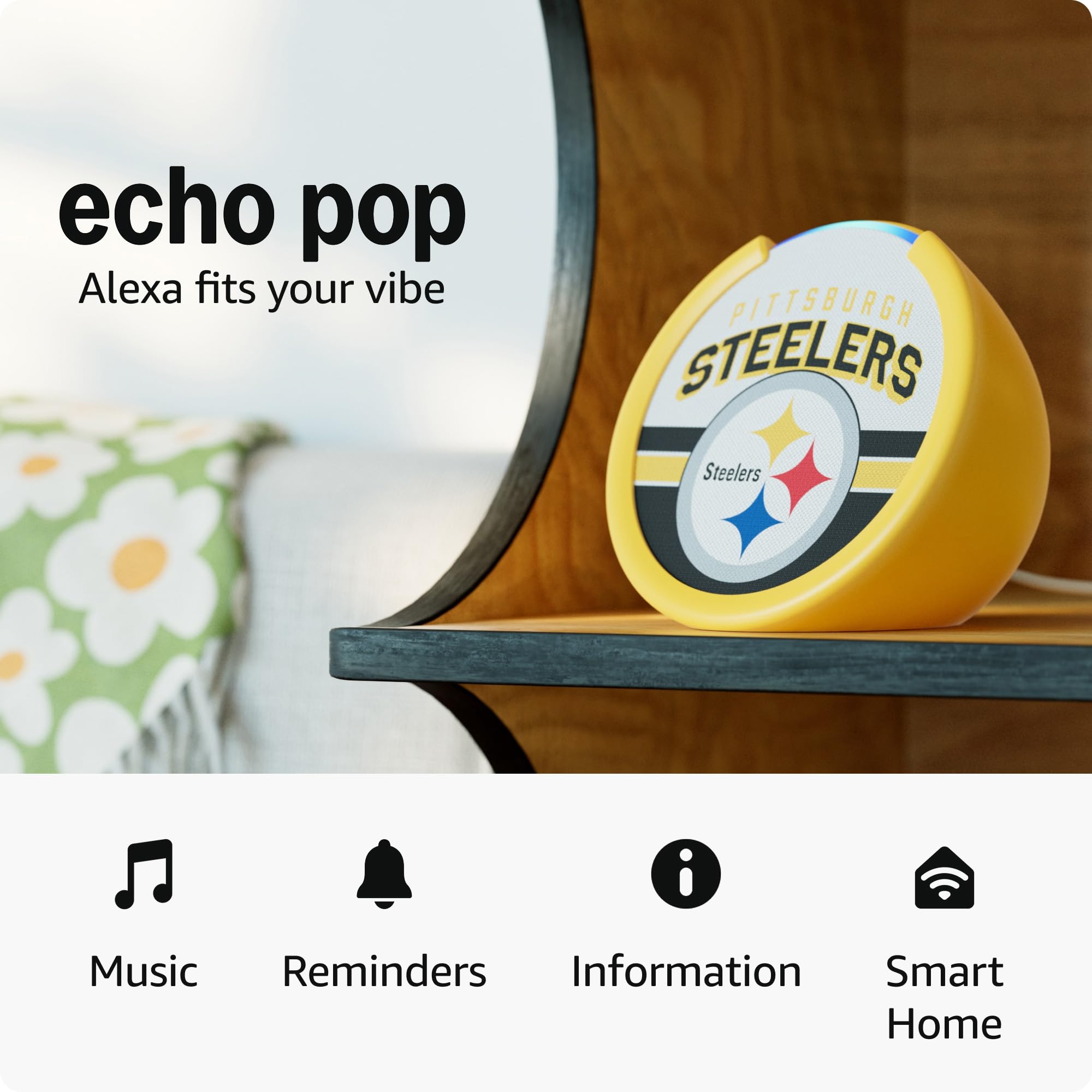 Amazon Echo Pop (newest model) | Officially Licensed NFL Limited-Edition | Pittsburgh Steelers ('25-26 Season Design)