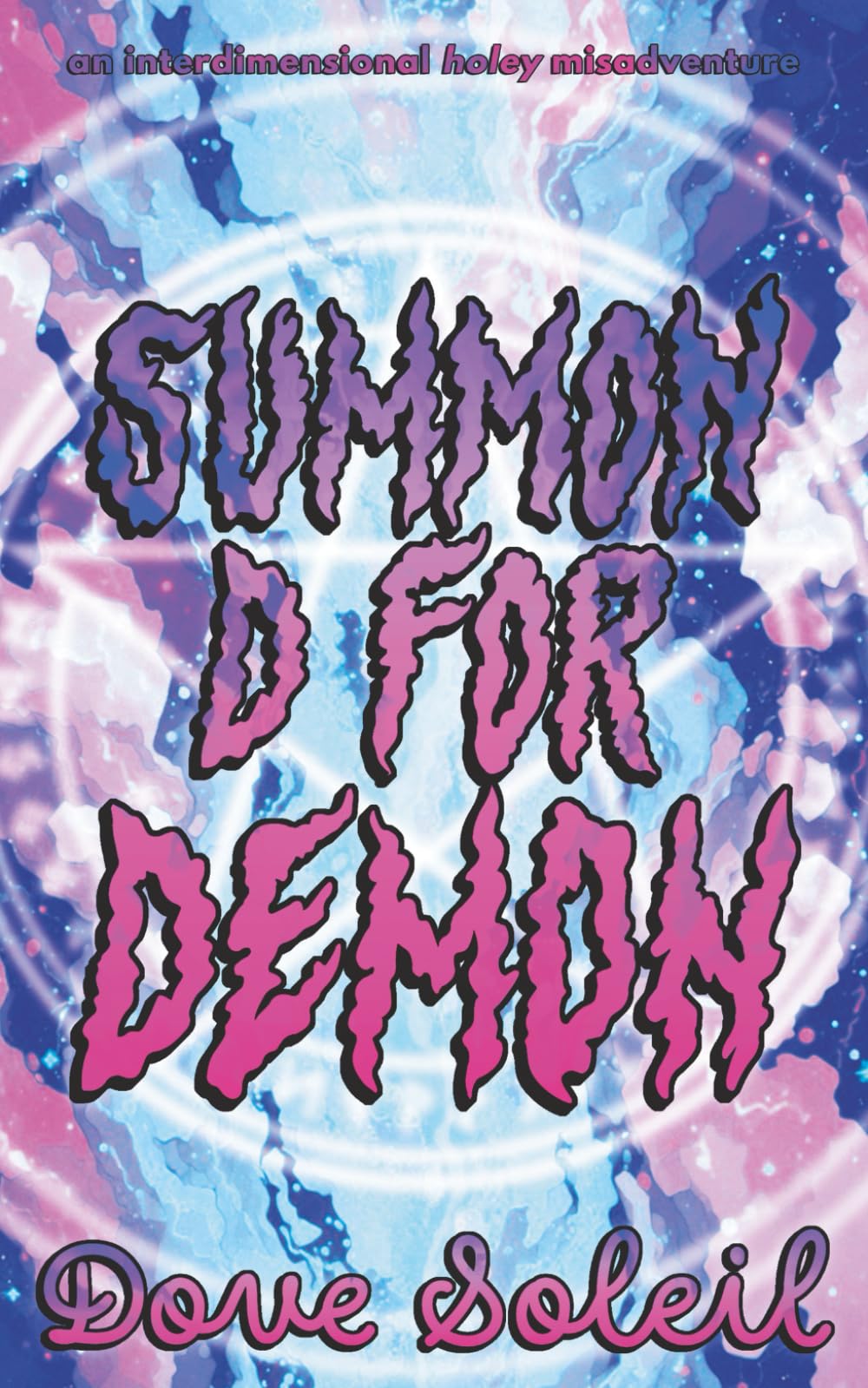 Summon D for Demon: A quick burn plus size demon and witch monster romance (Summon D 'verse)