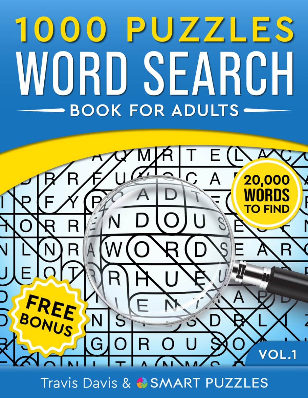 1,000 Word Search Puzzles Book for Adults: 20,000 Words to Find - Vol. 1 (1,000 Word Search Puzzle Books)