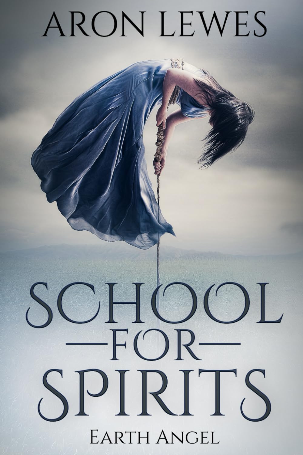 School for Spirits: Earth Angel (Spirit School)