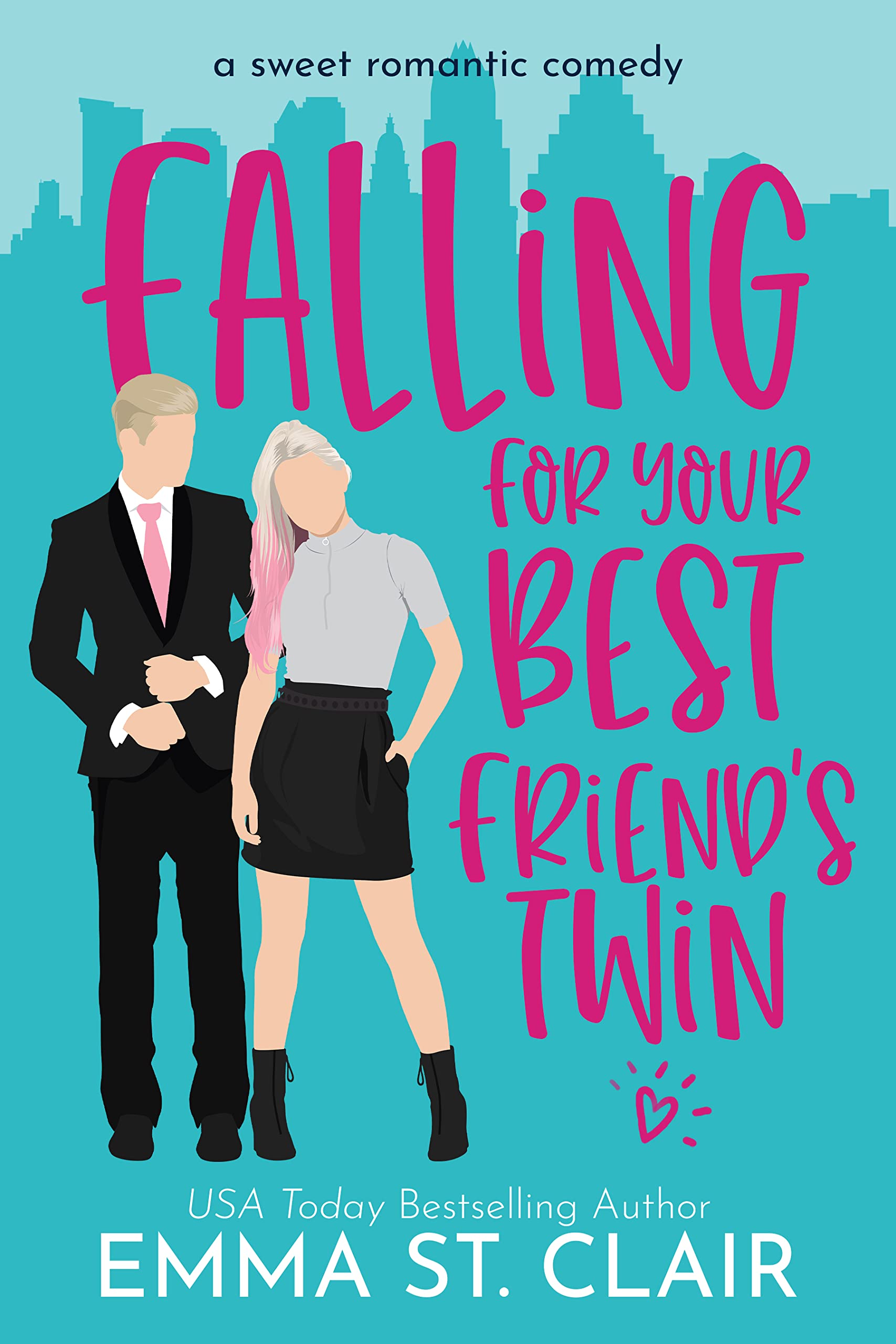 Falling for Your Best Friend's Twin: a Sweet Romantic Comedy (Love Clichés Sweet RomCom Book 1)