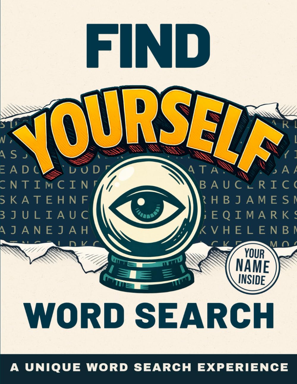 Find Yourself - a Word Search Experience: A Personalized Self-Discovery Journey Through 365 Creative Word-Search Challenges (WORD SEARCHES with a Twist)