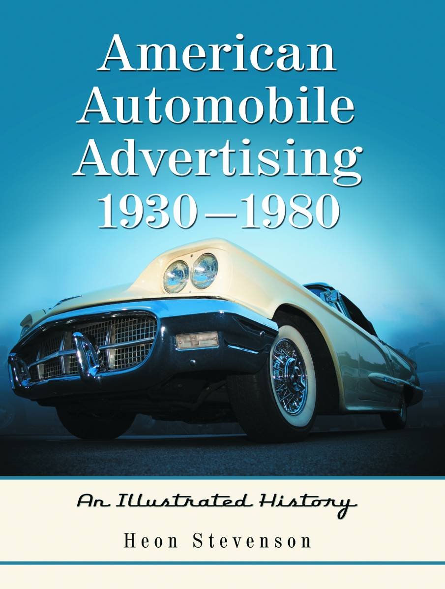 Buy American Automobile Advertising 1930-1980: An Illustrated History โ BookShops.in