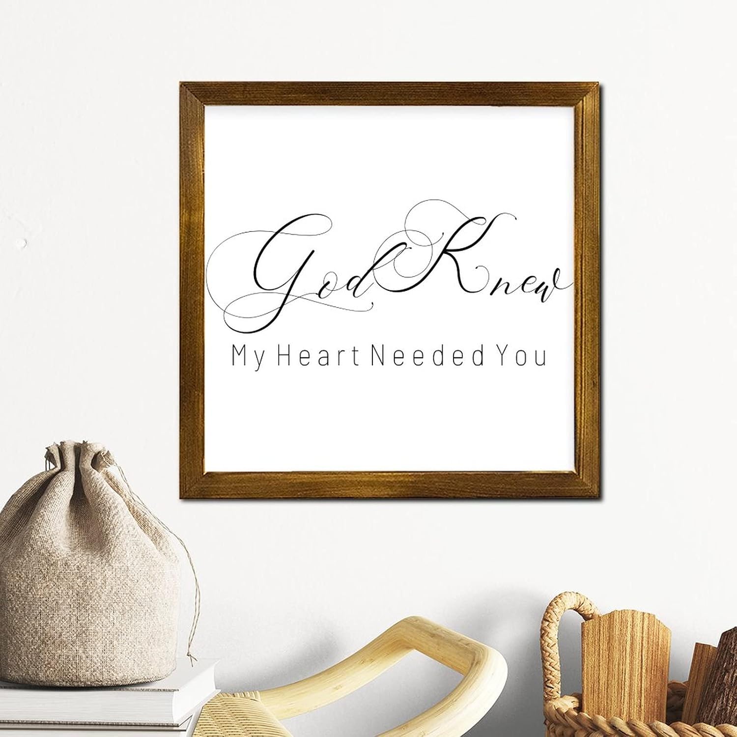 God Knew My Heart Needed You Wooden Framed Signs Christian Saying Wood Plank Hanging Sign Farmhouse Wall Decor Hanging Plaque Sign for Kitchen Living Room Bedroom Home Housewarming Gift 12x12 Inch