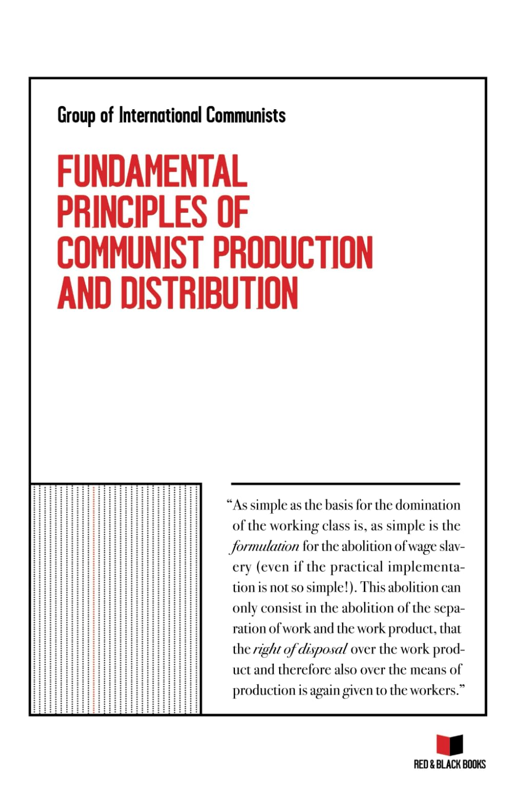 FUNDAMENTAL PRINCIPLES OF COMMUNIST PRODUCTION AND DISTRIBUTION