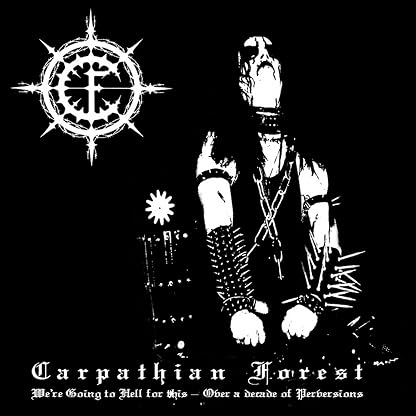We're Going To Hell For This [Disco de Vinil] por Carpathian Forest — capa do álbum