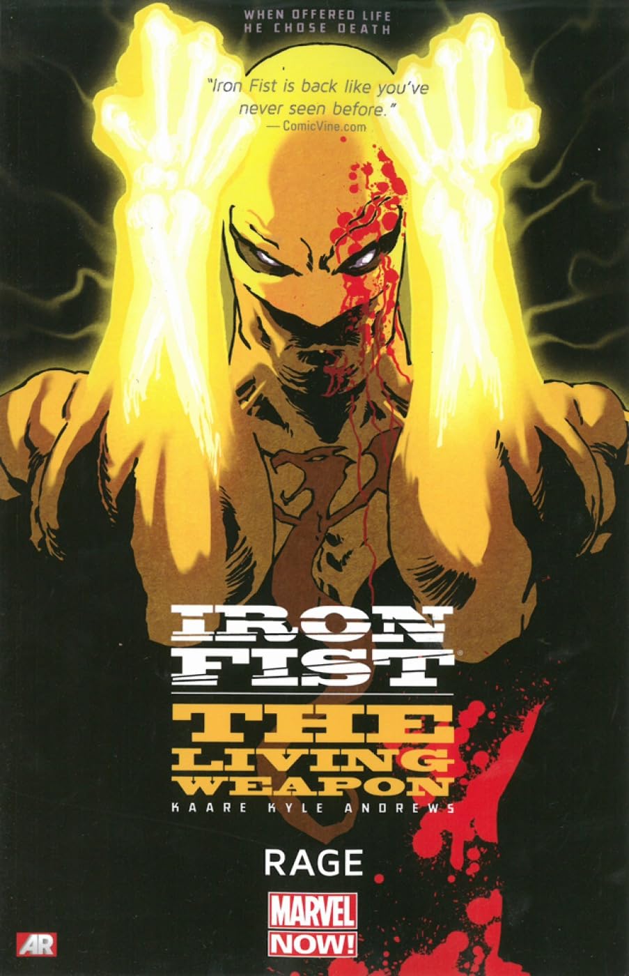 Iron Fist the Living Weapon 1: Rage Marvel Now