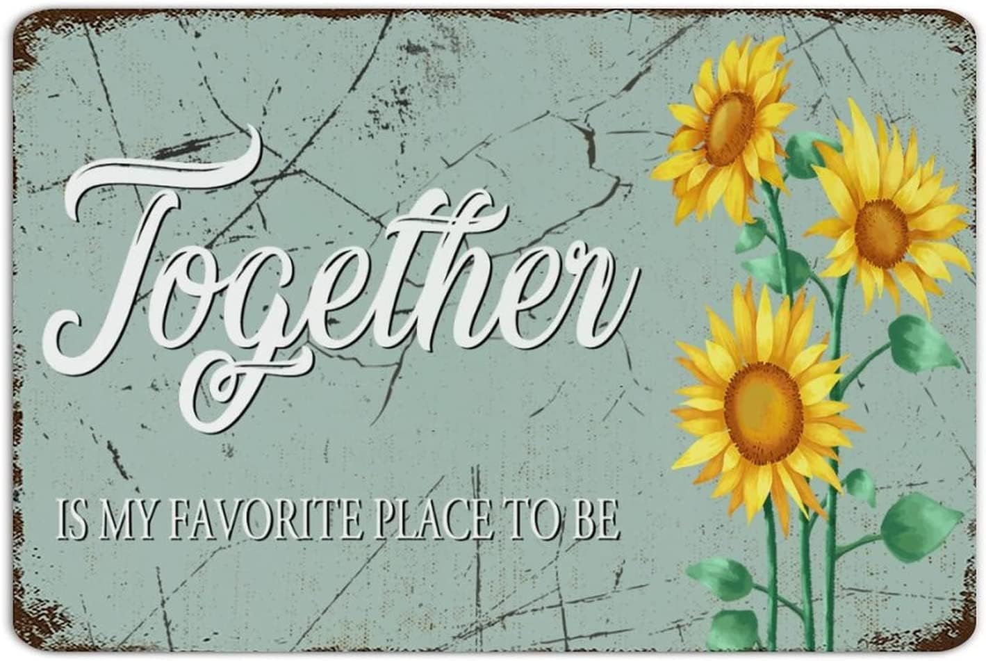 rayprint Vintage Metal Tin Sign Together Is My Favorite Place to Be Sunflower Retro Poster Funny Aluminum Sign for Home Garden Farmhouse Coffee Wall Decor Plaque 12x16 Inches