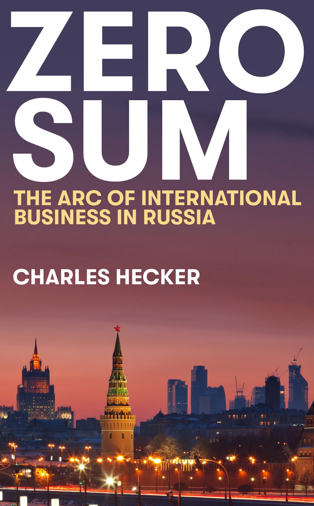Zero Sum by Charles Hecker HARDBACK 9781911723561