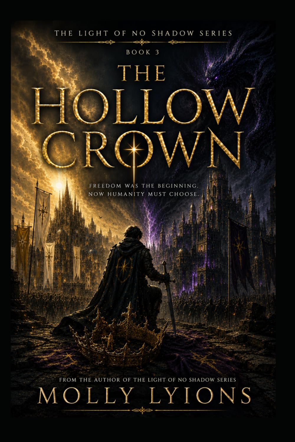 The Hollow Crown (The Light of No Shadow)