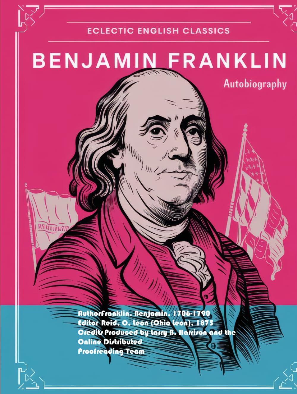 Franklin's Autobiography by Benjamin Franklin