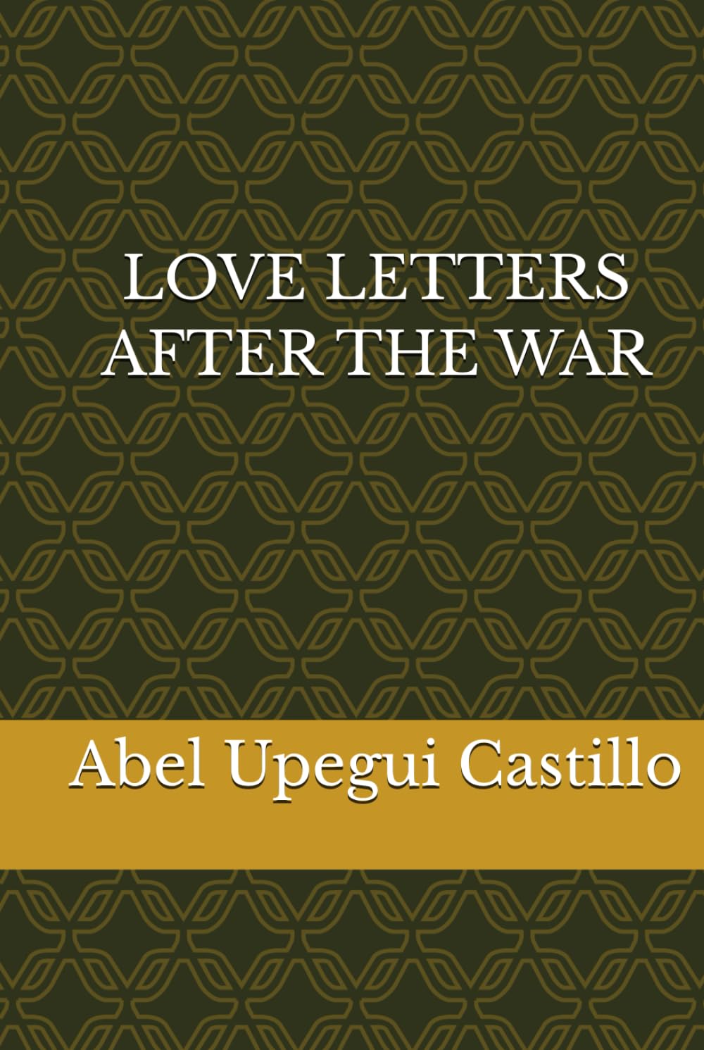 LOVE LETTERS AFTER THE WAR