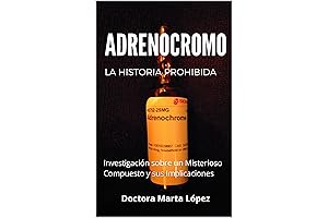 El Adrenocromo Revelado: Investigando un compuesto enigmático