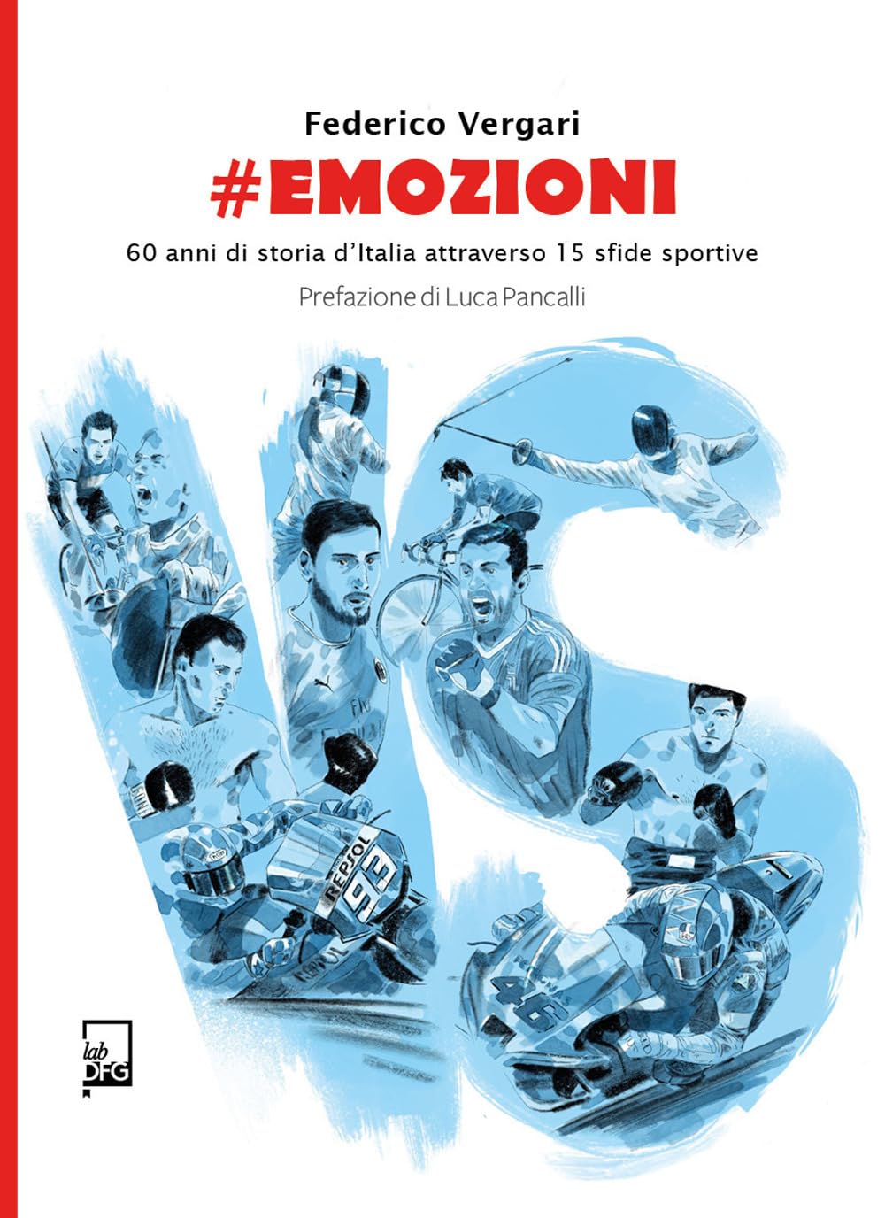 #Emozioni. 60 Anni Di Storia D'italia Attraverso 15 Sfide Sportive - 4