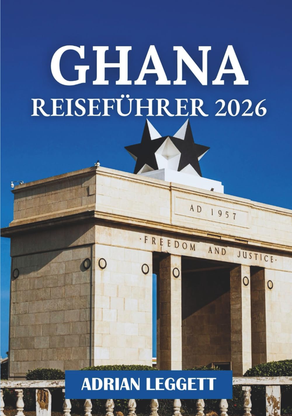 GHANA REISEFÜHRER 2026