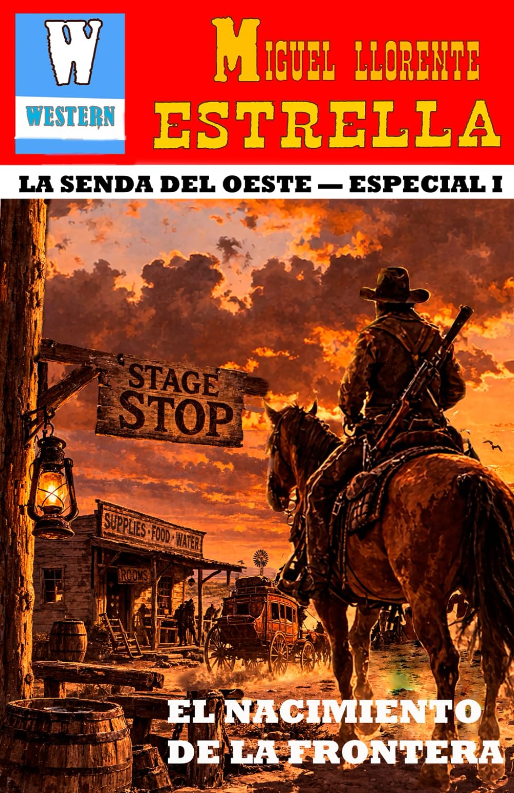 La Senda del Oeste — Especial I: El nacimiento de la frontera