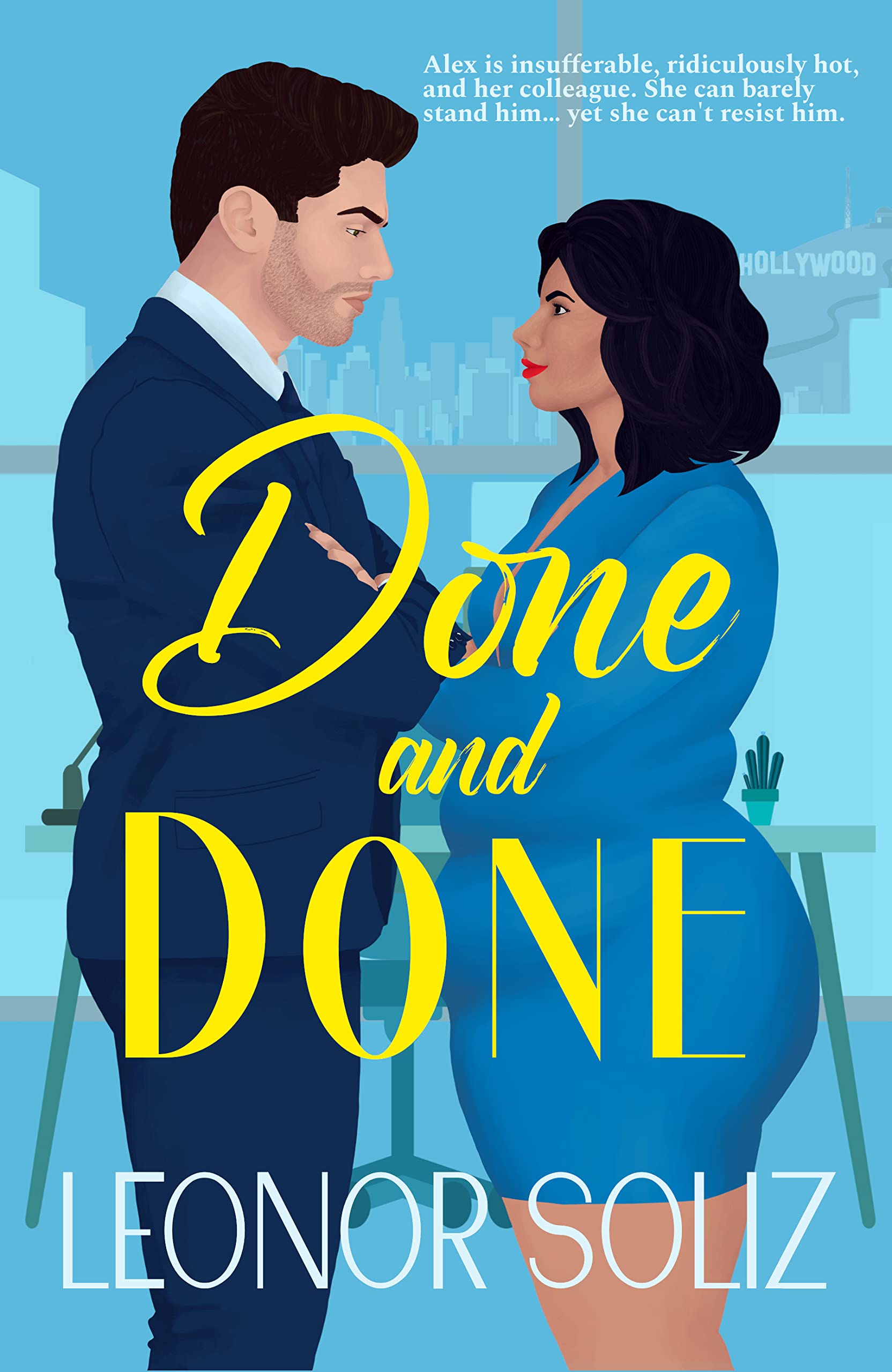 Done and Done: An enemies to lovers, multicultural, plus size romance (Hollywood Love Book 2)