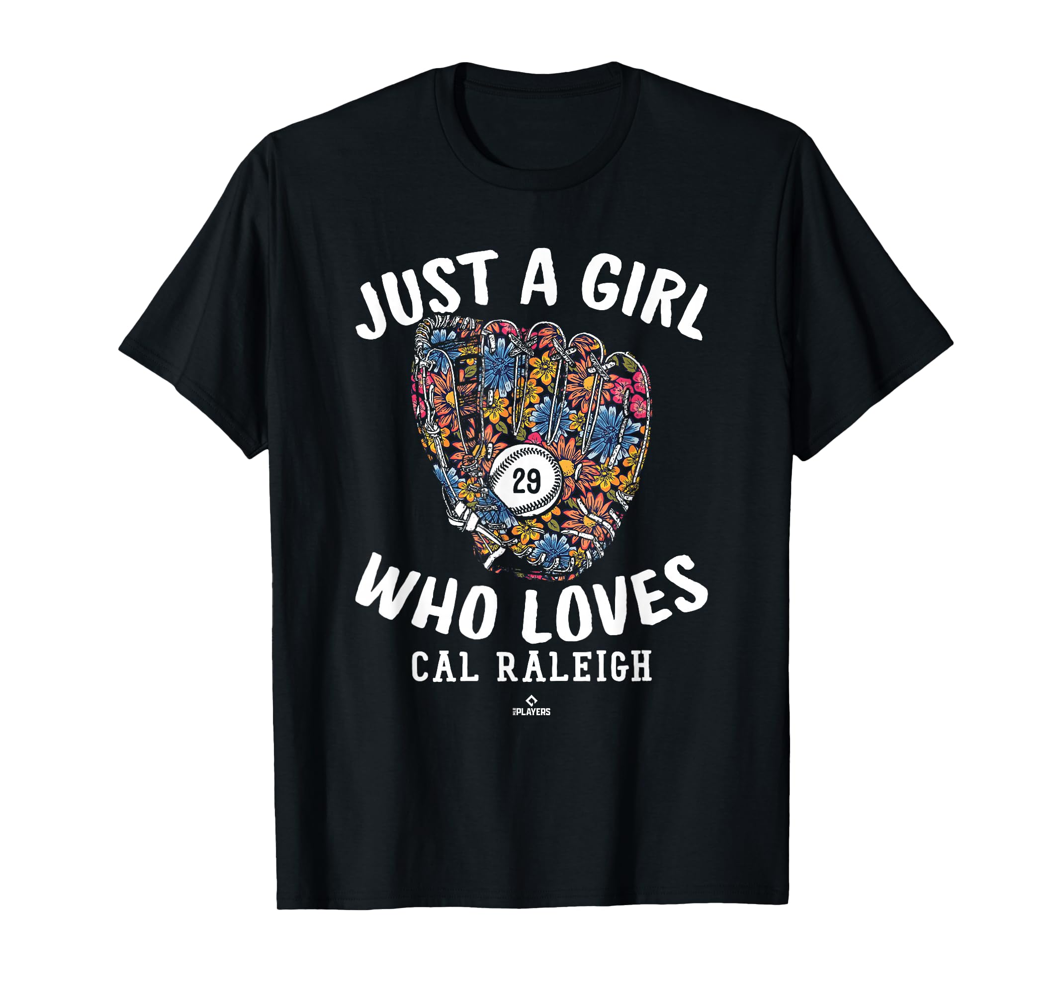 Just A Girl Who Loves Cal Raleigh Seattle MLBPA T-Shirt