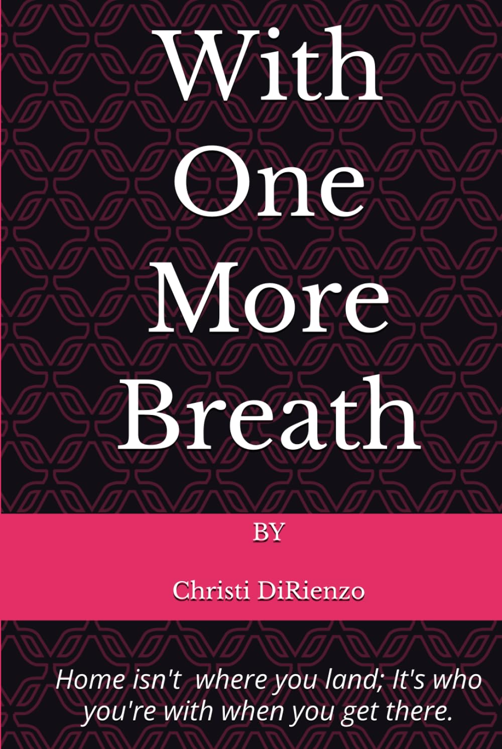 With One More Breath