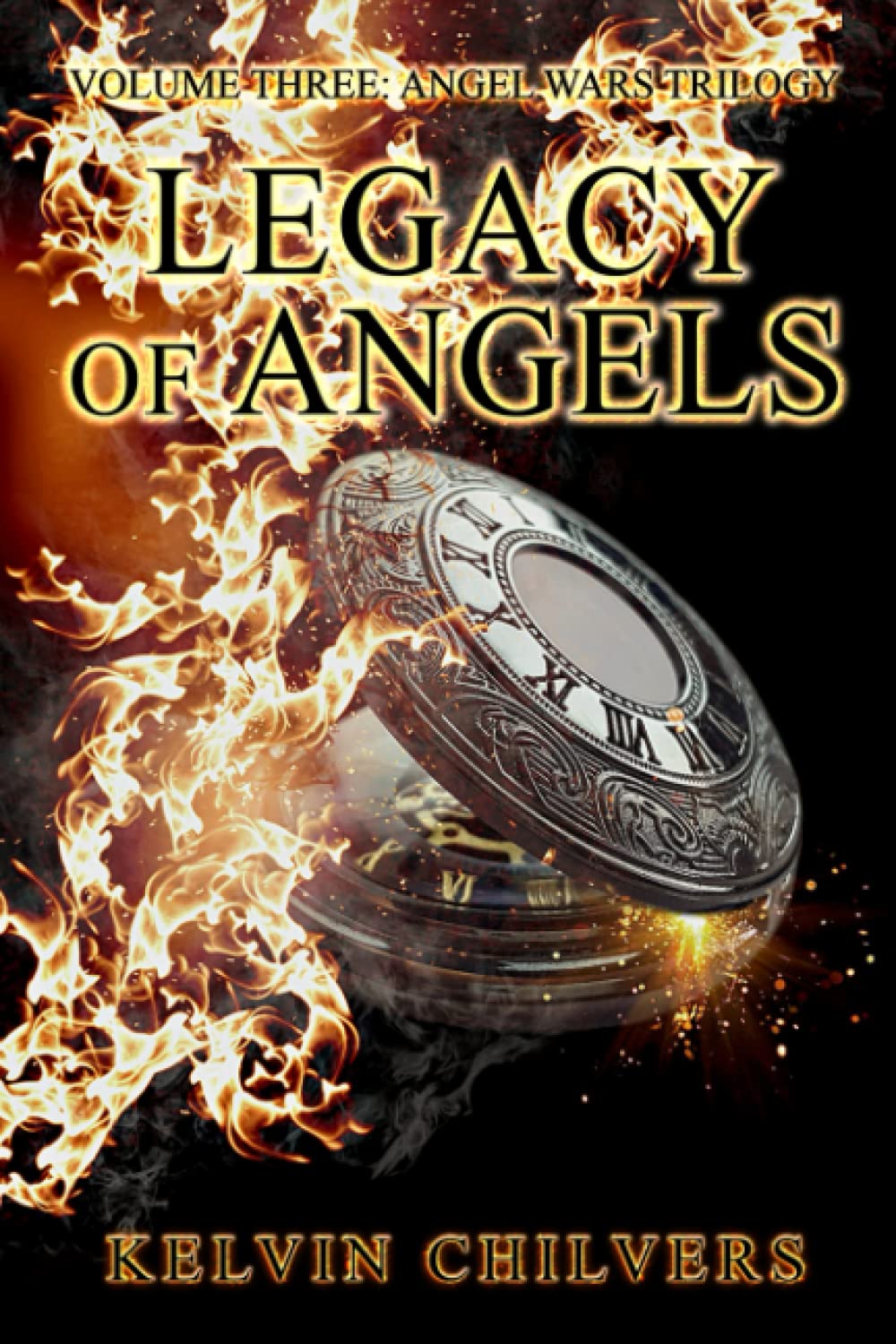 LEGACY OF ANGELS: Volume Three Angel Wars Trilogy