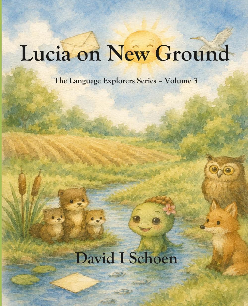 Lucia on New Ground: The Language Explorers Series – Volume 3 - Perspective