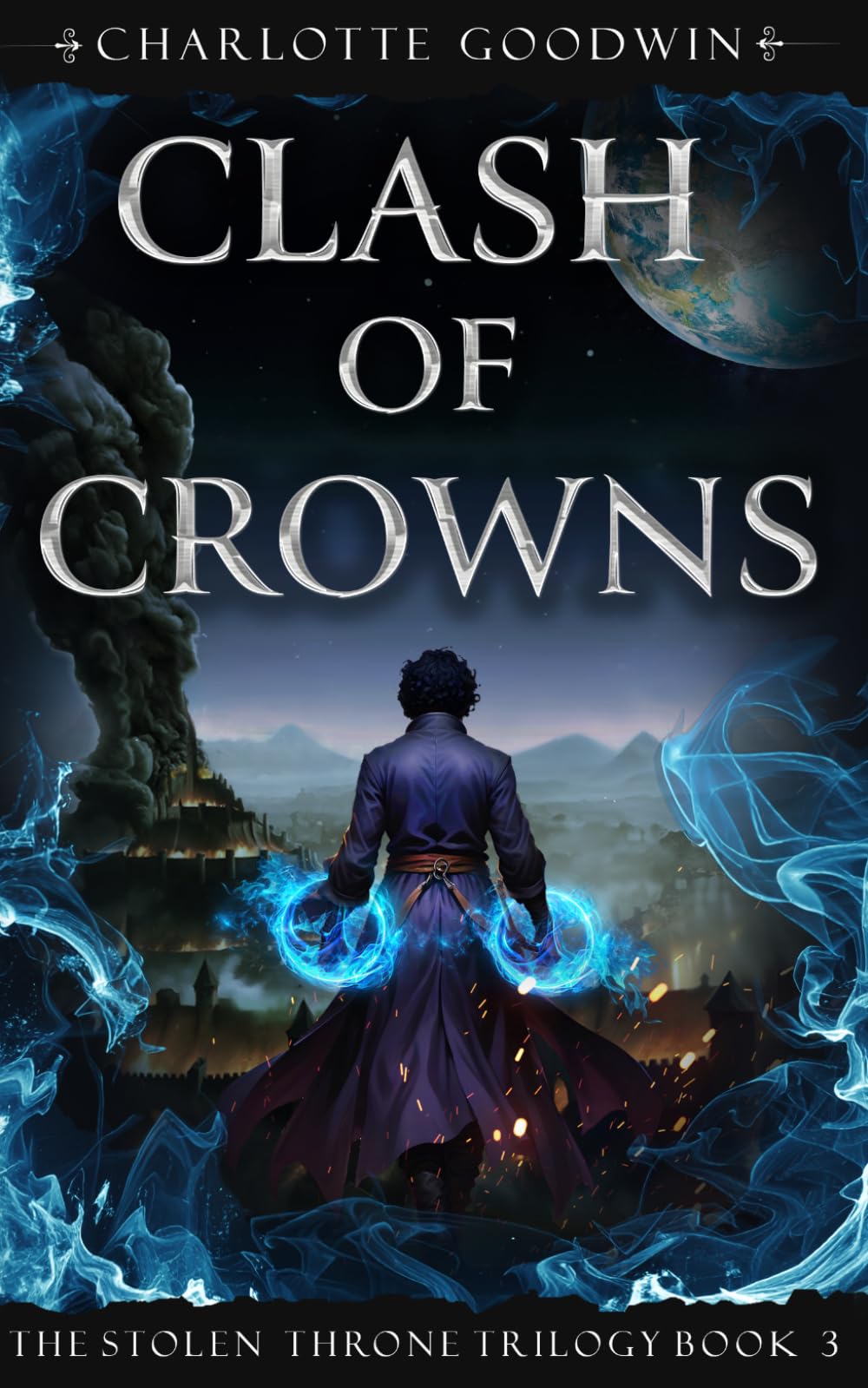 Clash of Crowns: The Stolen Throne Trilogy, Book 3