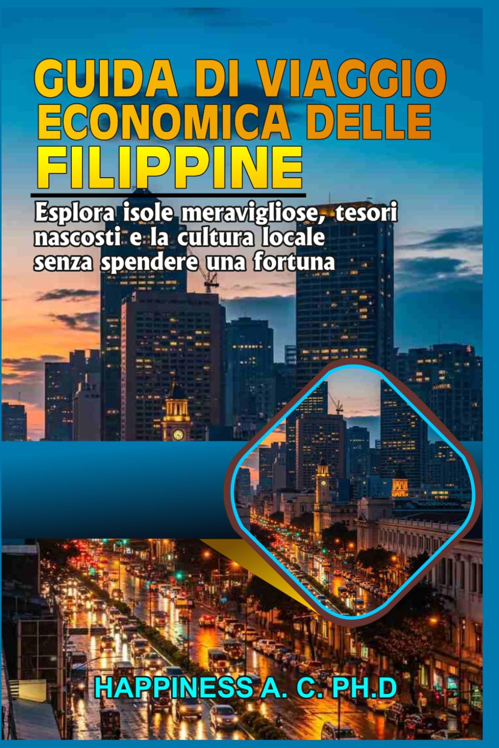 GUIDA DI VIAGGIO ECONOMICA DELLE FILIPPINE 2026: Esplora isole meravigliose, tesori nascosti e la cultura locale senza spendere una fortuna