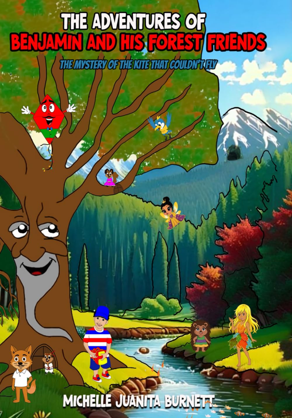 THE ADVENTURES OF BENJAMIN AND HIS FOREST FRIENDS: THE MYSTERY OF THE KITE THAT COULDN'T FLY