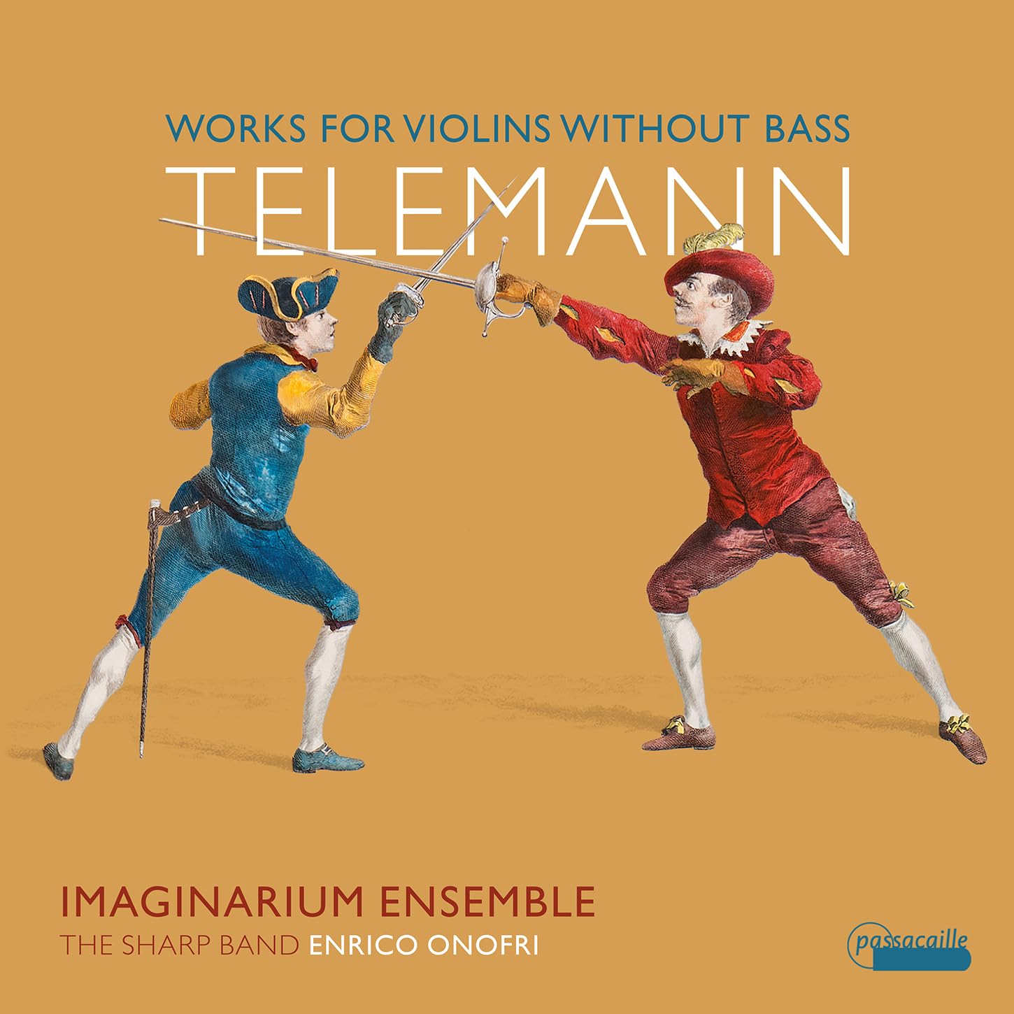 PAS1126 Enrico Onofri; Imaginarium Ensemble Telemann: Works For Violins Without