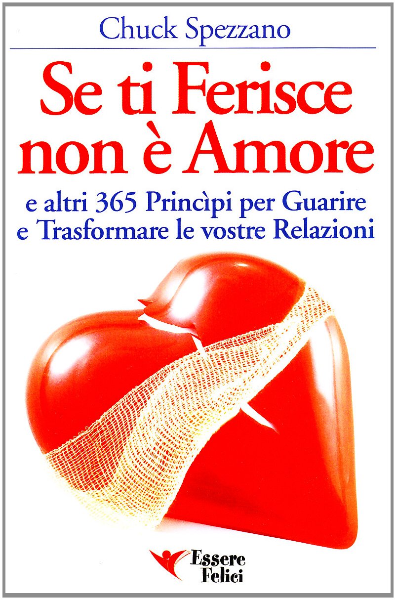 Se Ti Ferisce Non è Amore E Altri 365 Principi Per Guarire E Trasformare Le Tue Relazioni - 4