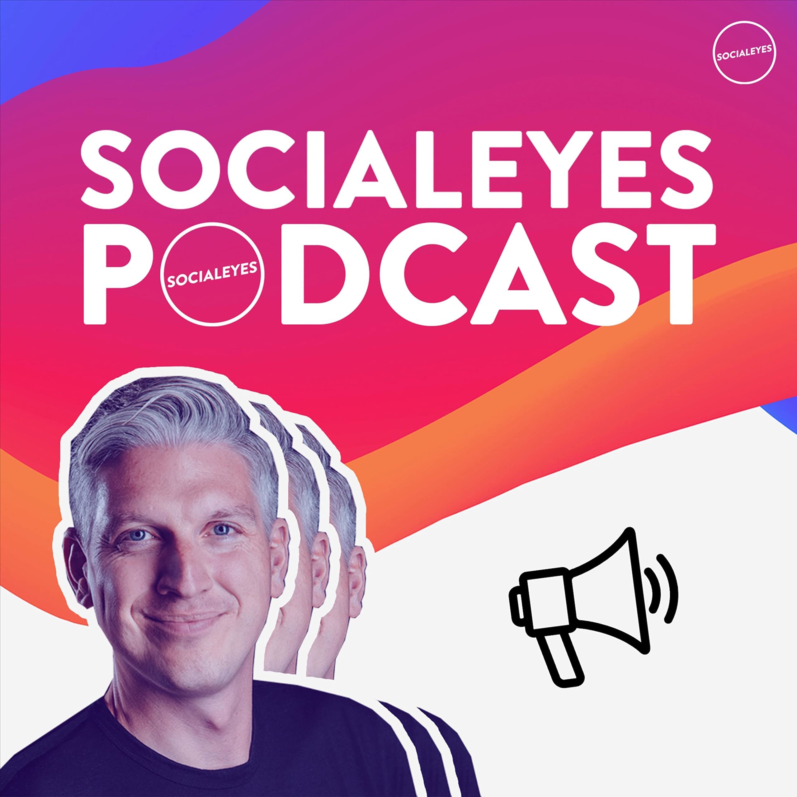 SOCIALEYES PODCAST