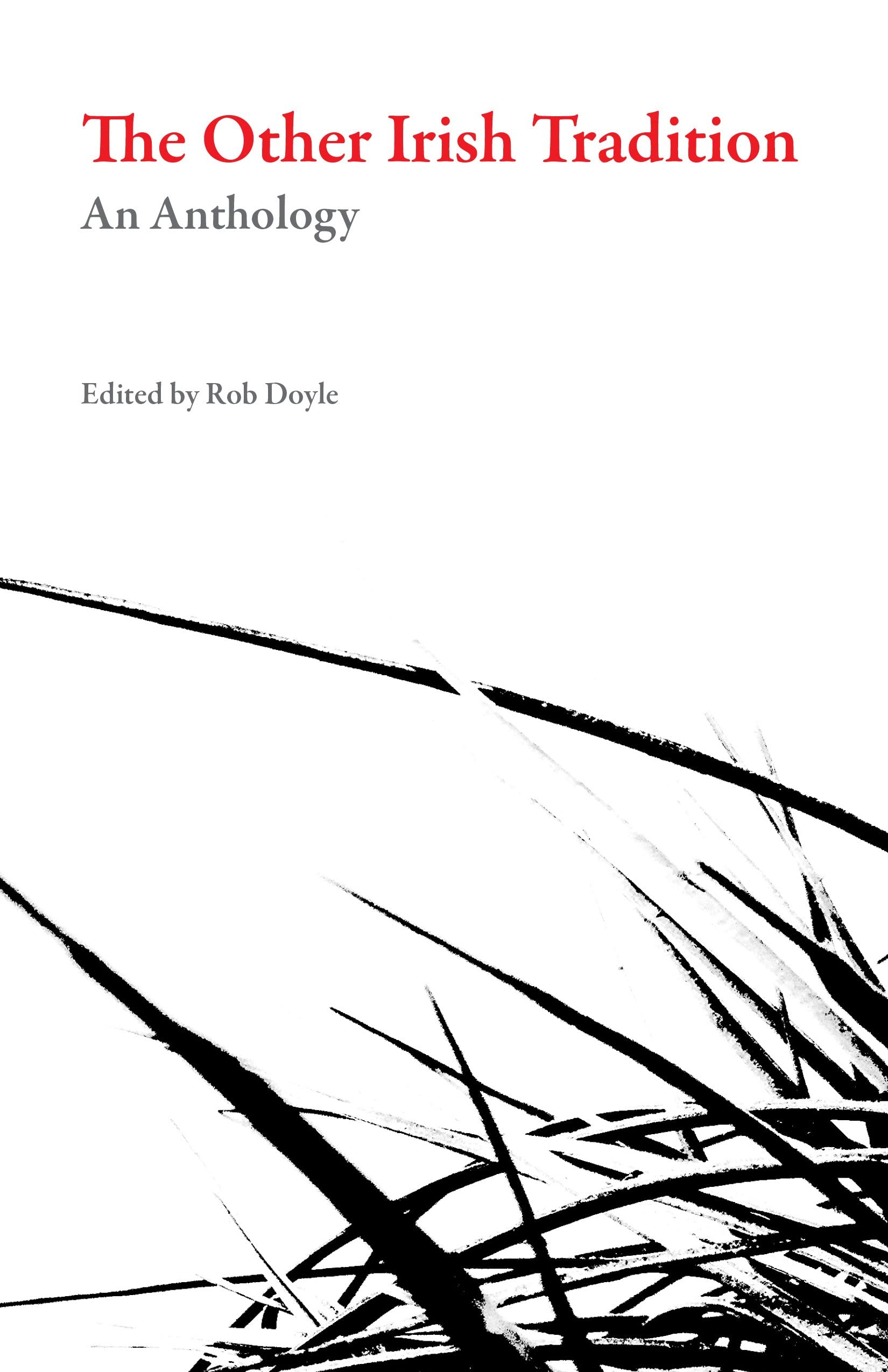 Other Irish Tradition: A Irish Fiction Anthology