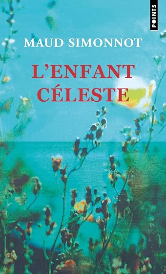 L Enfant Céleste