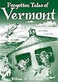 Forgotten Tales of Vermont