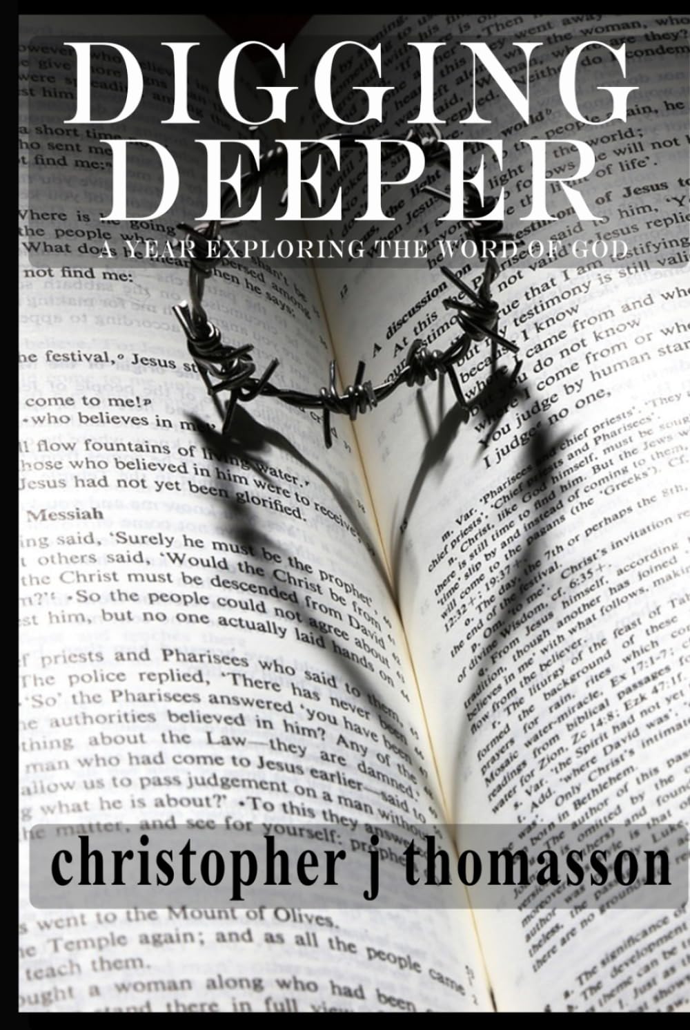Digging Deeper: A Year Exploring the Word of God