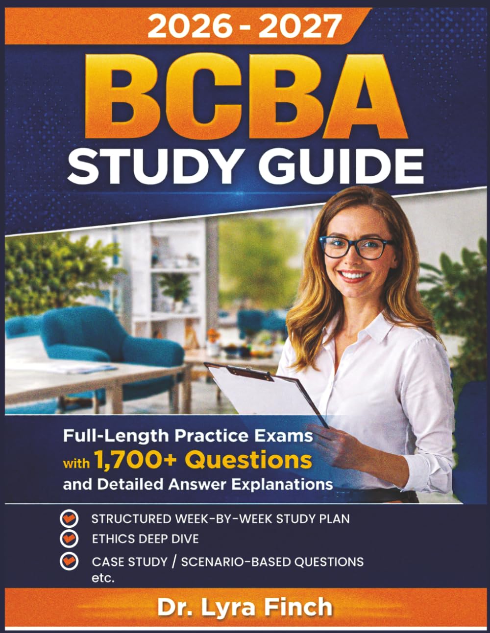 BCBA Study Guide: Full-Length Practice Exams with 1,700+ Questions and Detailed Answer Explanations for the Board Certified Assistant Behavior Analyst Certification
