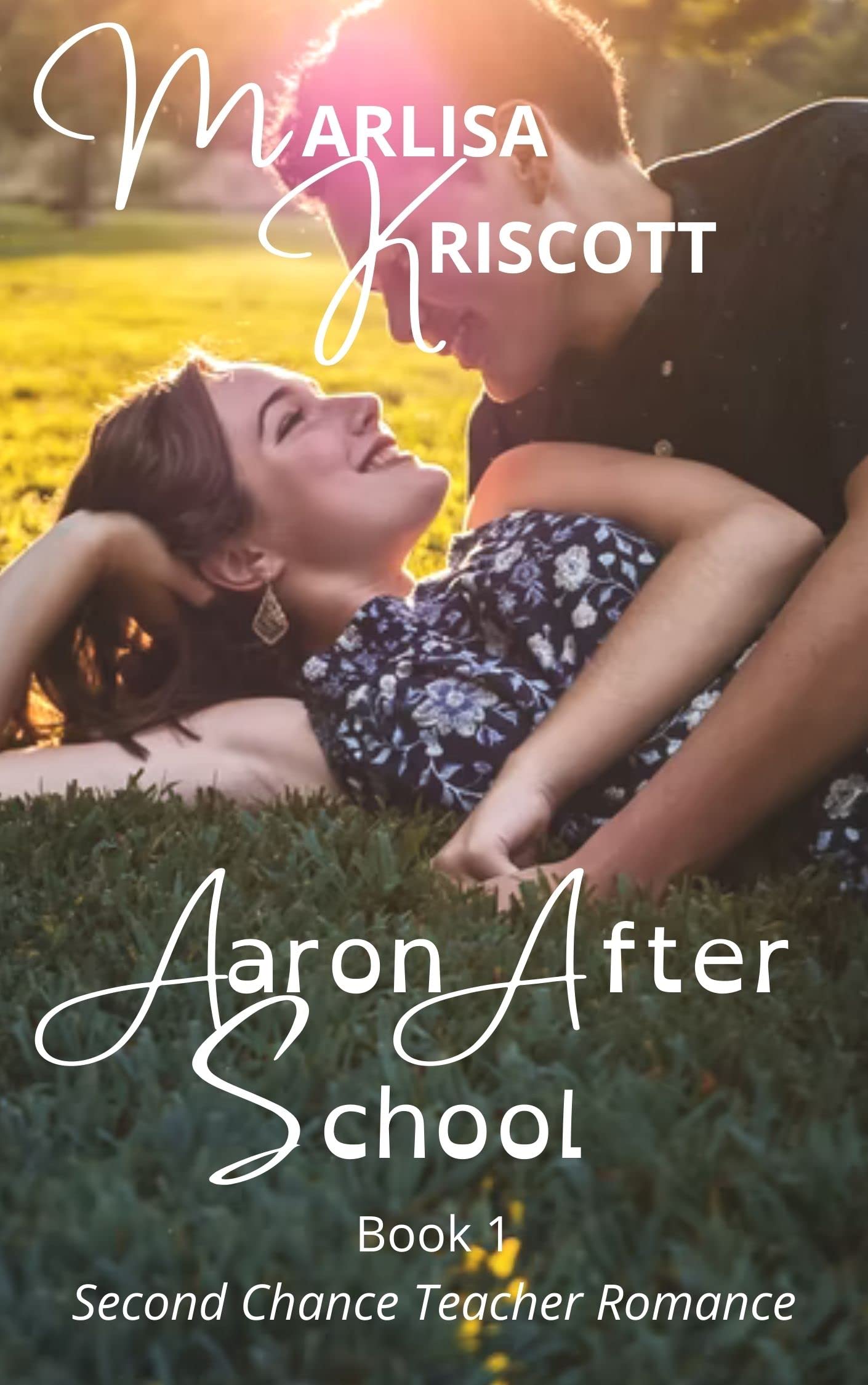 Aaron After School: Christian Romance (Second Chance Teacher Romance Book 1)