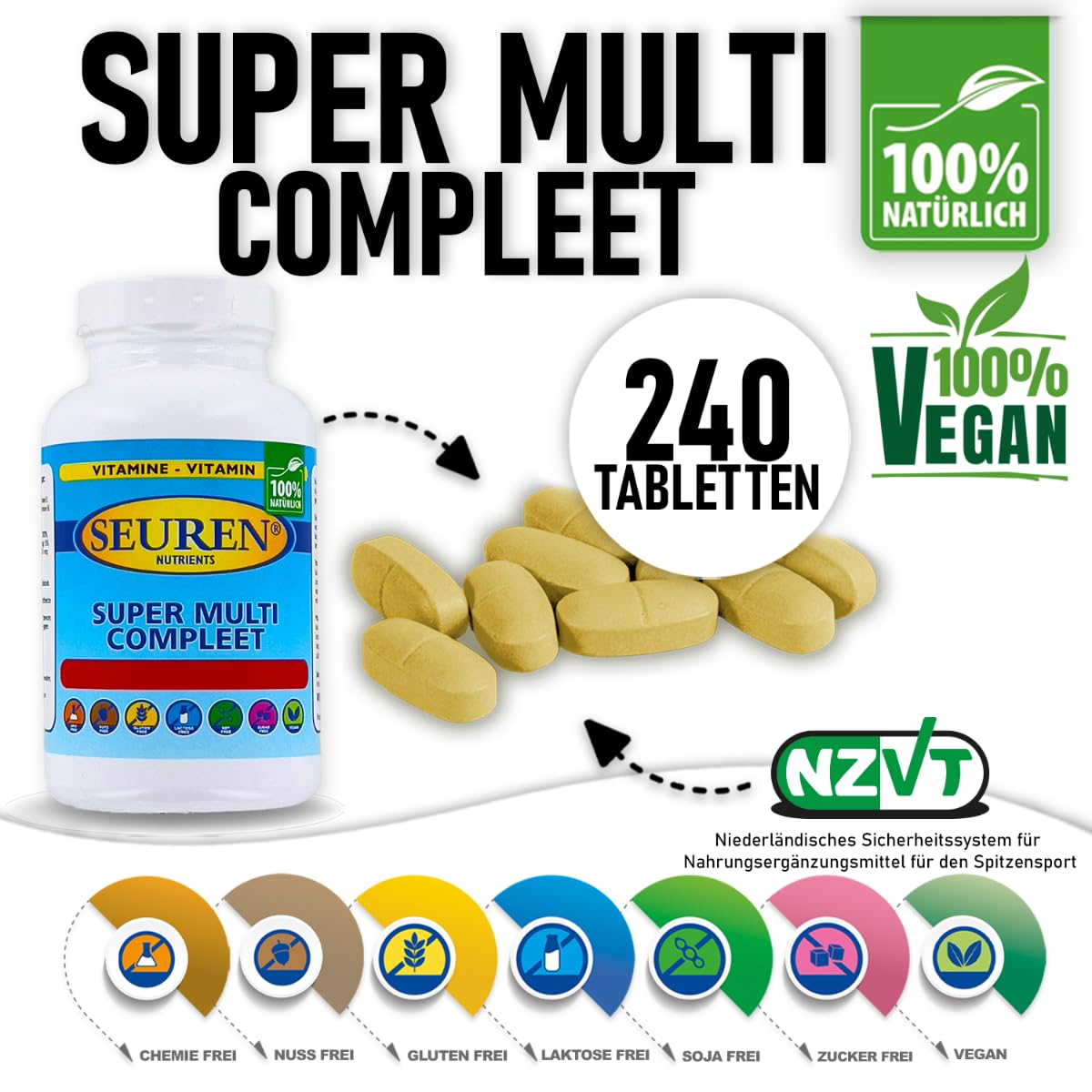 Seuren Nutrients | Super Multi Compleet | Multivitamine | 240 Tabletten | Männer & Frauen| Glutenfrei | Laktosefrei | Zuckerfrei | (100% natürlich)| hochdosiert multivitamine